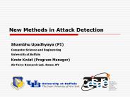 New Methods in Attack Detection