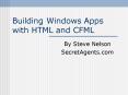 Building Windows Apps with HTML and CFML PowerPoint PPT Presentation