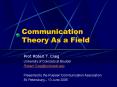 Communication Theory As a Field PowerPoint PPT Presentation