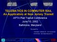 TELEMATICS IN COMMUTER RAIL An Application at New Jersey Transit PowerPoint PPT Presentation