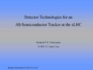 Detector Technologies for an
