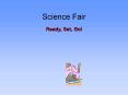 Science Fair PowerPoint PPT Presentation