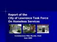 Report of the City of Lawrence Task Force On Homeless Services PowerPoint PPT Presentation