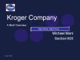 Kroger Company A Brief Overview PowerPoint PPT Presentation