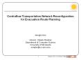 Contraflow Transportation Network Reconfiguration for Evacuation Route Planning PowerPoint PPT Presentation