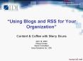 Using Blogs and RSS for Your Organization PowerPoint PPT Presentation