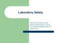 Laboratory Safety PowerPoint PPT Presentation