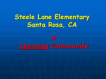 Steele Lane Elementary Santa Rosa, CA