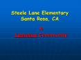 Steele Lane Elementary Santa Rosa, CA PowerPoint PPT Presentation