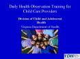 Daily Health Observation Training for Child Care Providers PowerPoint PPT Presentation