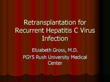 Retransplantation for Recurrent Hepatitis C Virus Infection
