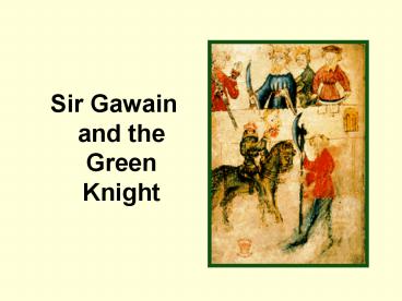 Sir Gawain and the Green Knight