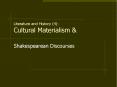 Literature and History (4): Cultural Materialism PowerPoint PPT Presentation