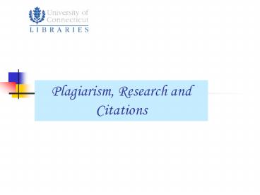 Plagiarism, Research and Citations