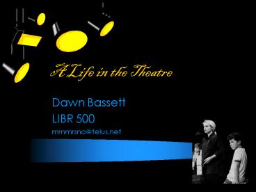 A Life in the Theatre