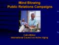 Mind Blowing Public Relations Campaigns PowerPoint PPT Presentation