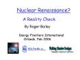 Nuclear Renaissance PowerPoint PPT Presentation