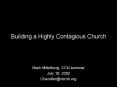 Building a Highly Contagious Church PowerPoint PPT Presentation