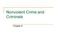 Nonviolent Crime and Criminals PowerPoint PPT Presentation