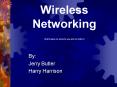 Wireless Networking that means no wires to you and me folks PowerPoint PPT Presentation