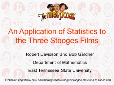 An Application of Statistics to the Three Stooges Films