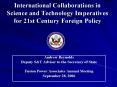 International Collaborations in Science and Technology Imperatives for 21st Century Foreign Policy PowerPoint PPT Presentation