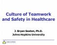 Culture of Teamwork and Safety in Healthcare PowerPoint PPT Presentation