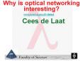 Why is optical networking interesting PowerPoint PPT Presentation
