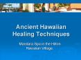 Ancient Hawaiian Healing Techniques PowerPoint PPT Presentation