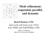 Mesh refinement: sequential, parallel, and dynamic