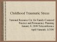 Childhood Traumatic Stress PowerPoint PPT Presentation