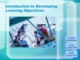 Introduction to Developing Learning Objectives PowerPoint PPT Presentation