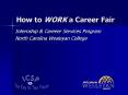 How to WORK a Career Fair PowerPoint PPT Presentation