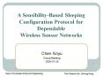 A SensibilityBased Sleeping Configuration Protocol for Dependable Wireless Sensor Networks PowerPoint PPT Presentation