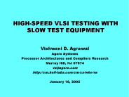 HIGH-SPEED VLSI TESTING WITH SLOW TEST EQUIPMENT