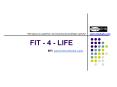 FIT 4 LIFE PowerPoint PPT Presentation