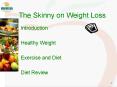 The Skinny on Weight Loss PowerPoint PPT Presentation