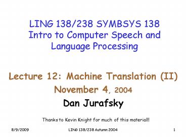 LING 138238 SYMBSYS 138 Intro to Computer Speech and Language Processing