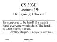 CS 303E Lecture 19: Designing Classes PowerPoint PPT Presentation