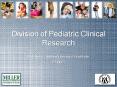 Division of Pediatric Clinical Research PowerPoint PPT Presentation