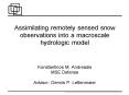 Assimilating remotely sensed snow observations into a macroscale hydrologic model PowerPoint PPT Presentation