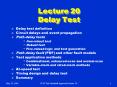 Lecture 20 Delay Test PowerPoint PPT Presentation