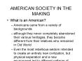 AMERICAN SOCIETY IN THE MAKING PowerPoint PPT Presentation