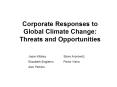 Corporate Responses to Global Climate Change: Threats and Opportunities PowerPoint PPT Presentation