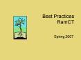 Best Practices RamCT PowerPoint PPT Presentation