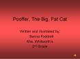 Pooffer, The Big, Fat Cat PowerPoint PPT Presentation