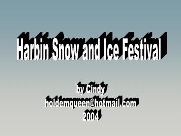 Harbin Snow and Ice Festival