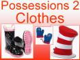 Possessions 2. Clothes. hat. pants. shirt. panties. shorts PowerPoint PPT Presentation