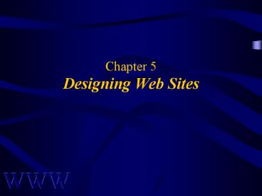 Chapter 5 Designing Web Sites