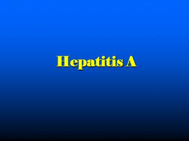 Hepatitis A